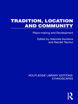 cover image of Tradition, Location and Community